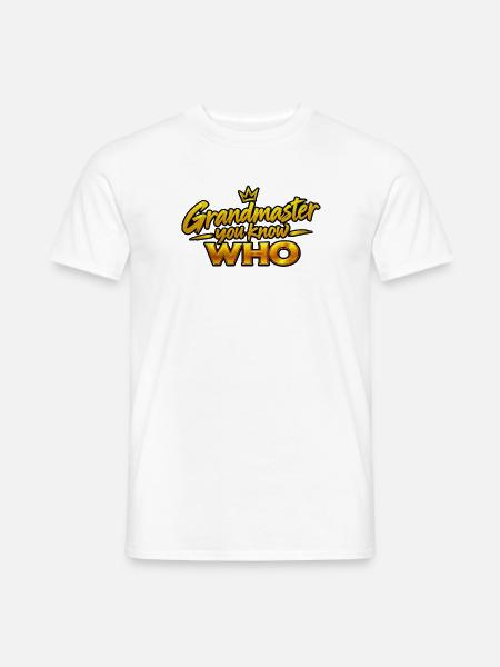 Großmeister Du weißt WER - Männer T-Shirt - Weiß