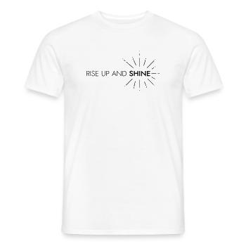 RISE UP AND SHINE - Men's T-Shirt - white - Front - AI Model Male 178 dark (178cm)