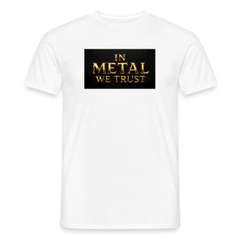 In Metal We Trust - Men's T-Shirt - white - Front - AI Model Male 178 dark (178cm)