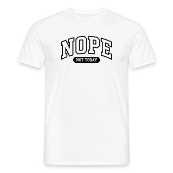 Nein, heute nicht. Lustig. - Männer T-Shirt - Weiß - Vorne - AI Model Male 178 dark (178cm)