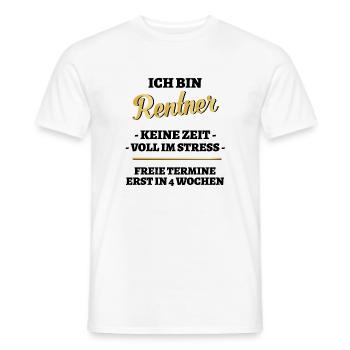 Ich bin Rentner keine Zeit - Männer T-Shirt - Weiß - Vorne - AI Model Male 178 dark (178cm)