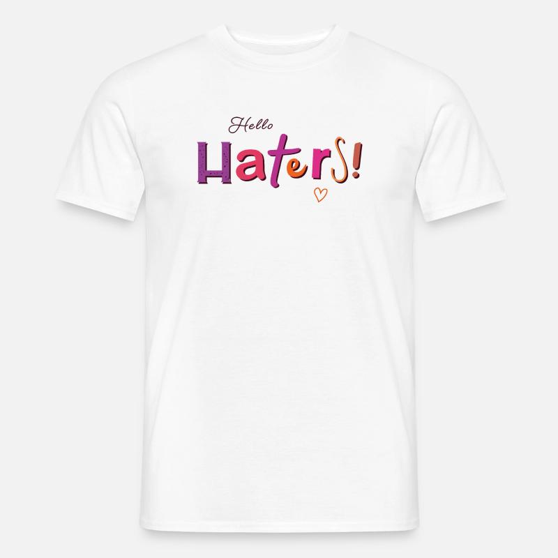 Hello Haters! Cooler Spruch - Männer T-Shirt - Weiß
