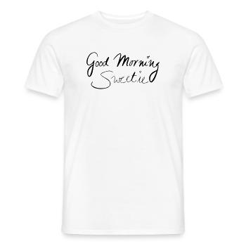 Good morning sweetie - Men's T-Shirt - white - Front - AI Model Male 178 dark (178cm)