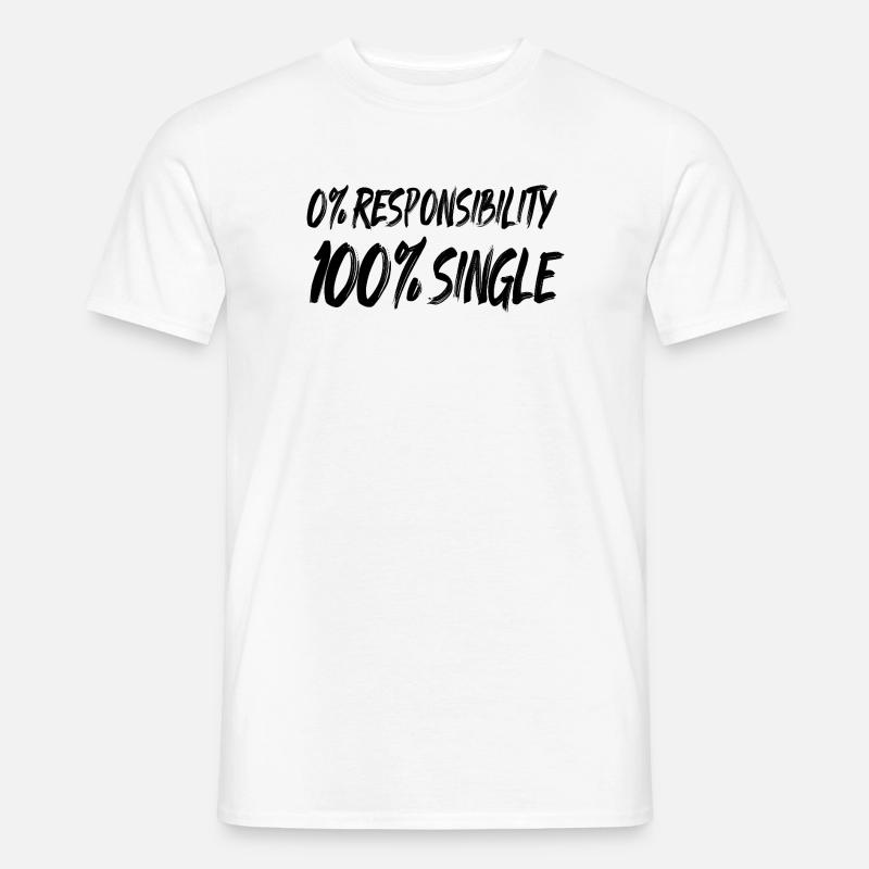 0 % de responsabilité, 100 % de célibataire - T-shirt homme - blanc