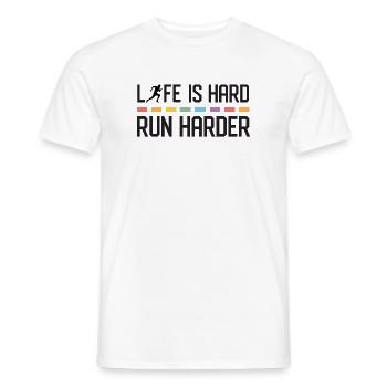 Life is Hard. Run Harder. - Men's T-Shirt - white - Front - AI Model Male 178 dark (178cm)