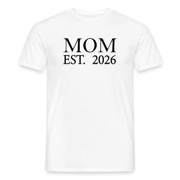 Mom est 2026 - Männer T-Shirt - Weiß - Vorne - AI Model Male 178 dark (178cm)