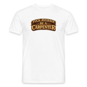 Stolzer Zimmermann / Schreiner – Handwerk mit Herz - Männer T-Shirt - Weiß - Vorne - AI Model Male 178 dark (178cm)