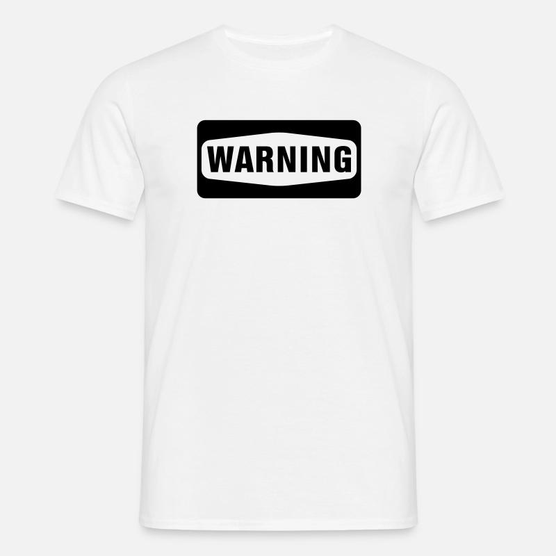 Warning - Männer T-Shirt - Weiß