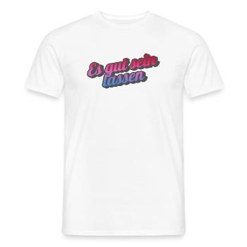 Es gut sein lassen. - Männer T-Shirt - Weiß - Vorne - AI Model Male 178 dark (178cm)
