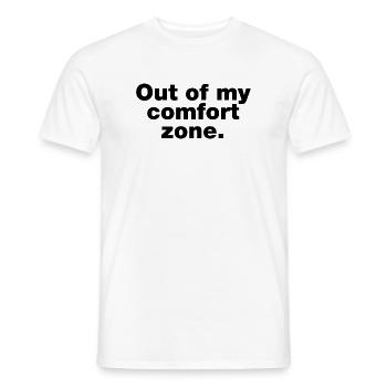 Außerhalb meiner Komfortzone - Männer T-Shirt - Weiß - Vorne - AI Model Male 178 dark (178cm)
