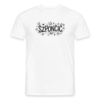 SZPONCIĆ – T-Shirt mit polnischem Slang - Männer T-Shirt - Weiß - Vorne - AI Model Male 178 dark (178cm)