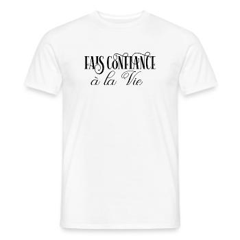 fais confiance a la vie - T-shirt homme - blanc - Devant - AI Model Male 178 dark (178cm)