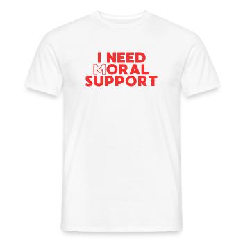 Ich brauche moralische Unterstützung – Bold Typo - Männer T-Shirt - Weiß - Vorne - AI Model Male 178 dark (178cm)