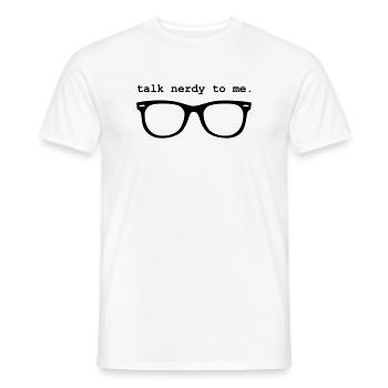 Geek - TALK NERDY TO ME. - T-shirt homme - blanc - Devant - AI Model Male 178 dark (178cm)