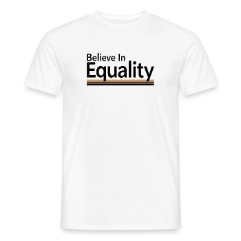 Believe In Equality Statement Gleichberechtigung - Men's T-Shirt - white - Front - AI Model Male 178 dark (178cm)