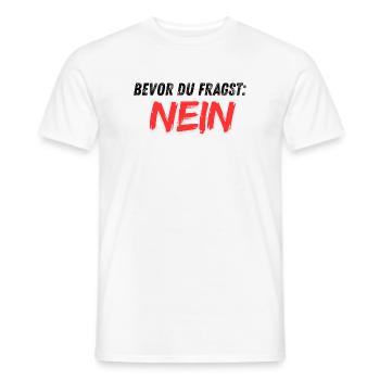 Bevor_du_fragst_NEIN - T-shirt homme - blanc - Devant - AI Model Male 178 dark (178cm)