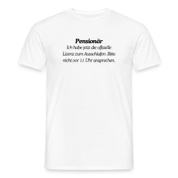 Finally a pensioner - Men's T-Shirt - white - Front - AI Model Male 178 dark (178cm)