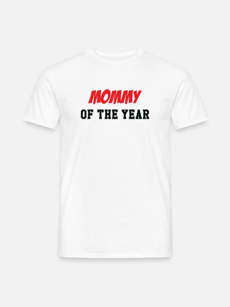 Mom of the Year - Mother's Day - Men's T-Shirt - white