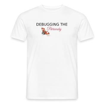 Débogage du patriarcat - Style technologique féministe - T-shirt homme - blanc - Devant - AI Model Male 178 dark (178cm)