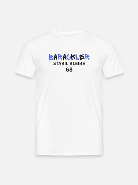Barackler stabil bleibe 68 - Männer T-Shirt - Weiß
