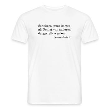 Scheitern immer auf andere Schieben - Männer T-Shirt - Weiß - Vorne - AI Model Male 178 dark (178cm)