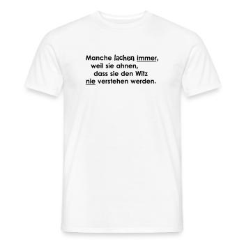 Immer lachen - Männer T-Shirt - Weiß - Vorne - AI Model Male 178 dark (178cm)