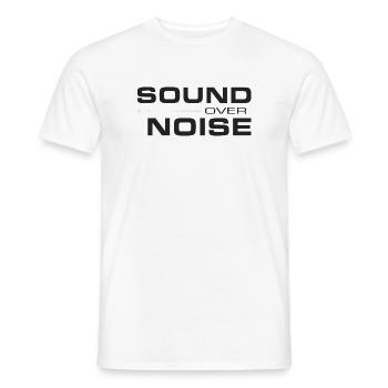 Sound Over Noise - Männer T-Shirt - Weiß - Vorne - AI Model Male 178 dark (178cm)