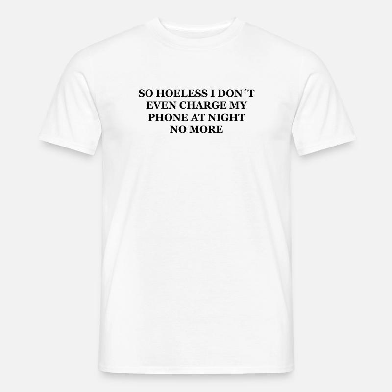HOELESS - Männer T-Shirt - Weiß
