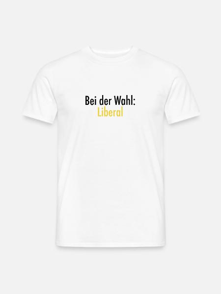 Bei der Wahl: Liberal - Männer T-Shirt - Weiß