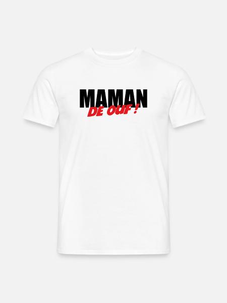 Maman de ouf ! - T-shirt homme - blanc