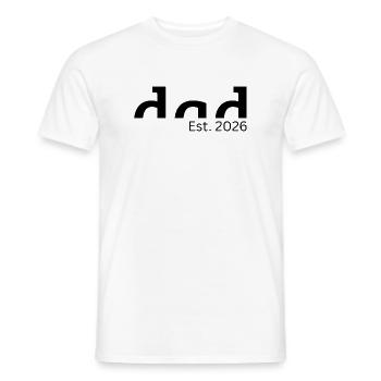 Dad Est. 2026 - Geschenk für werdende Väter - Männer T-Shirt - Weiß - Vorne - AI Model Male 178 dark (178cm)