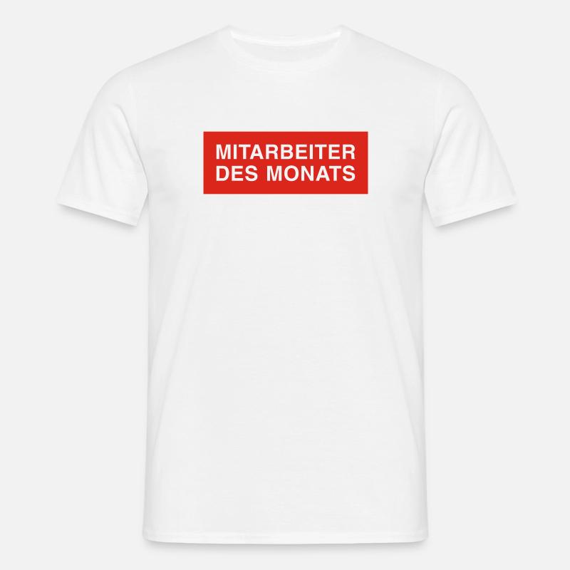 mitarbeiter des monats - Männer T-Shirt - Weiß