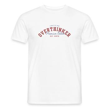 OVERTHINKER - Men's T-Shirt - white - Front - AI Model Male 178 dark (178cm)