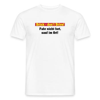 Party Shirt , Drink ... sauf im Ort (25) - Männer T-Shirt - Weiß - Vorne - AI Model Male 178 dark (178cm)