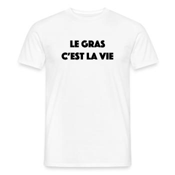 le gras c est la vie - T-shirt homme - blanc - Devant - AI Model Male 178 dark (178cm)