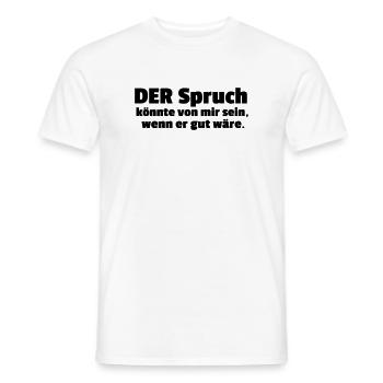 THE saying - Men's T-Shirt - white - Front - AI Model Male 178 dark (178cm)