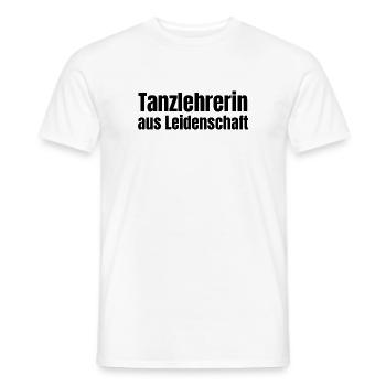 Tanzlehrerin aus Leidenschaft Tanzen Geschenk - Männer T-Shirt - Weiß - Vorne - AI Model Male 178 dark (178cm)