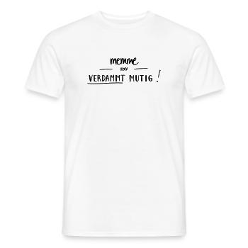 Memme, aber verdammt mutig! - Männer T-Shirt - Weiß - Vorne - AI Model Male 178 dark (178cm)