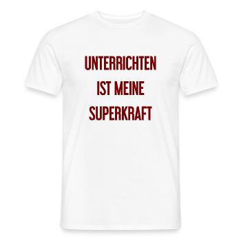 Unterrichten - Meine Superkraft! - Männer T-Shirt - Weiß - Vorne - AI Model Male 178 dark (178cm)