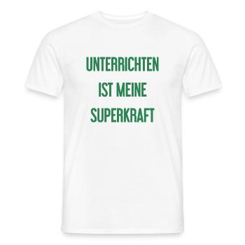 Unterrichten - Meine Superkraft! - Männer T-Shirt - Weiß - Vorne - AI Model Male 178 dark (178cm)