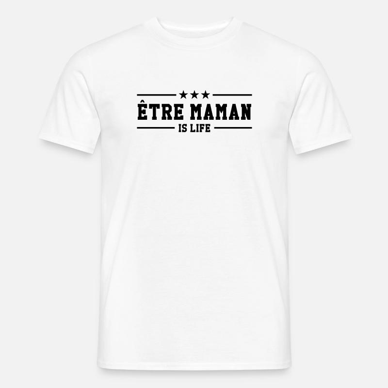Mutter zu sein ist Leben - Männer T-Shirt - Weiß