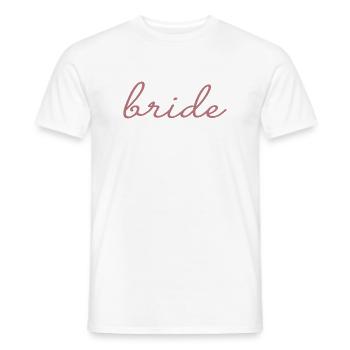 Braut passende Verlobung Brautdusche Hochzeit - Männer T-Shirt - Weiß - Vorne - AI Model Male 178 dark (178cm)