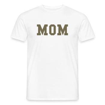 MOM – Bold College Style for Mother's Day - Men's T-Shirt - white - Front - AI Model Male 178 dark (178cm)
