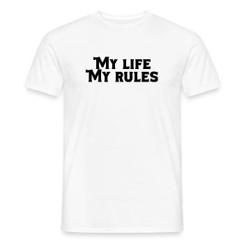 My Life My Rules – Tough Self-Confidence Quote - Men's T-Shirt - white - Front - AI Model Male 178 dark (178cm)