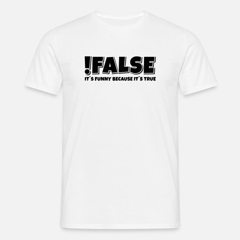 False True Programmierer Spruch - Männer T-Shirt - Weiß