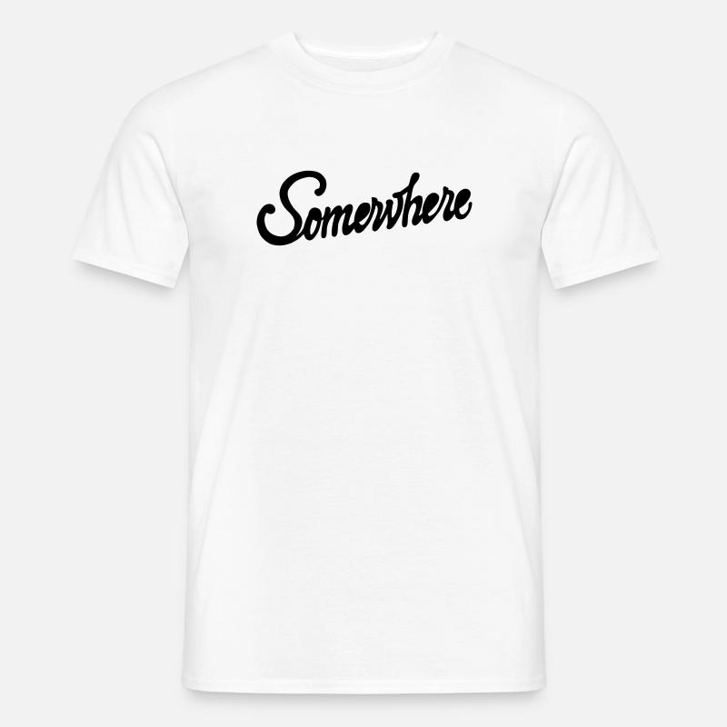 Quelque part Calligraphie Conception de Lettrage à la Main - T-shirt homme - blanc