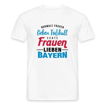 Echte Frauen lieben Bayern - Männer T-Shirt - Weiß - Vorne - AI Model Male 178 dark (178cm)