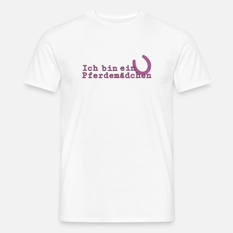 Ich bin ein Pferdemädchen - Männer T-Shirt - Weiß