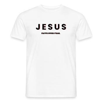 Jesus, Faith Over Fear - Christian Clothing - Men's T-Shirt - white - Front - AI Model Male 178 dark (178cm)