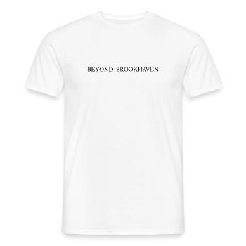 Beyond Brookhaven Lettering Black - Männer T-Shirt - Weiß - Vorne - AI Model Male 178 dark (178cm)